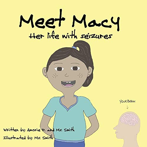 Meet Macy "Her life with seizures"