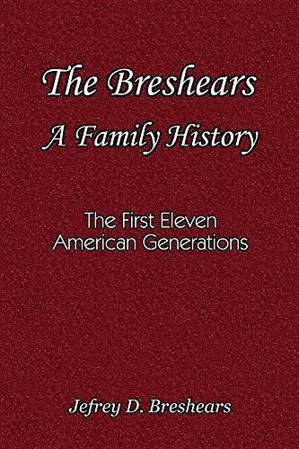 The Breshears : A Family History