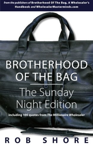 Brotherhood of the Bag : The Sunday Night Edition