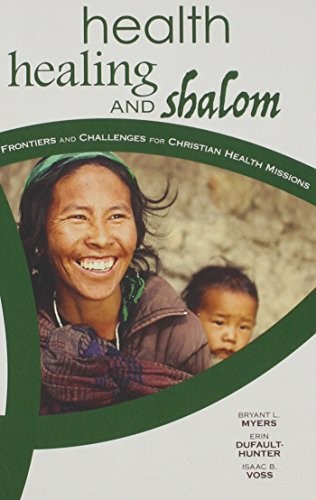 Health, Healing, and Shalom : *
