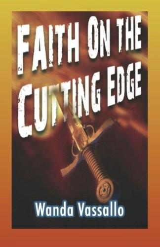 Faith On The Cutting Edge