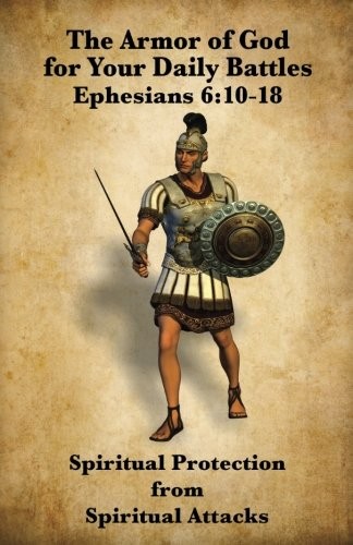 The Armor of God for Your Daily Battles