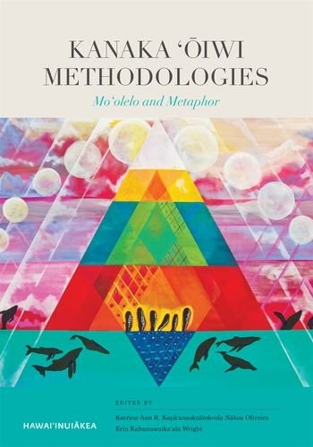 Kanaka 'Oiwi Methodologies