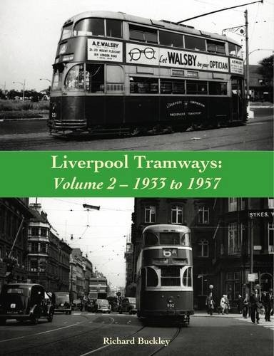 Liverpool Tramways : 1933 to 1957