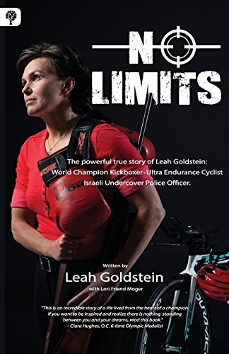 No Limits : The Powerful True Story of Leah Goldstein