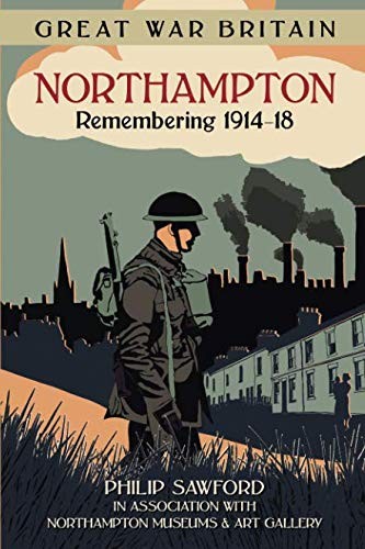 Great War Britain Northampton