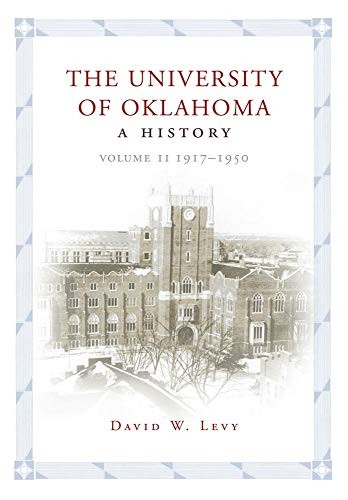 The University of Oklahoma : A History, Volume II