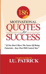186 Motivational Quotes For Success