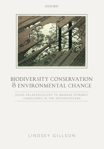 Biodiversity Conservation and Environmental Change
