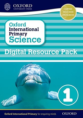 Oxford International Primary Science Digital Resource Pack 1