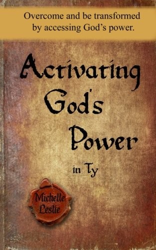 Activating God's Power in Ty