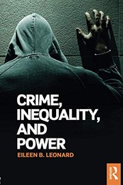 Crime, Inequality and Power