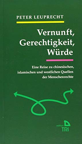 Vernunft, Gerechtigkeit, Würde