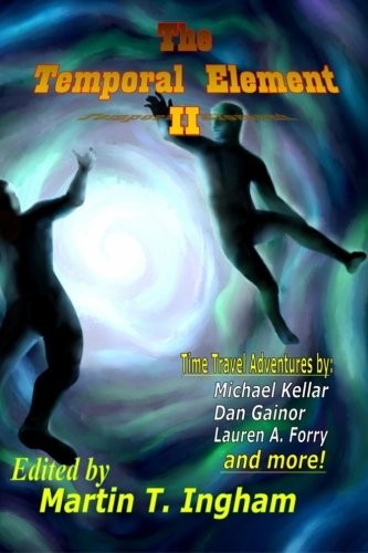 The Temporal Element II