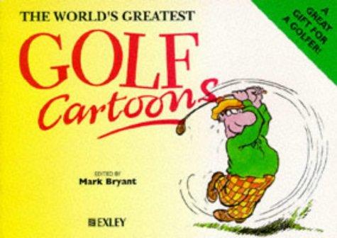 The World's Greatest Golf Cartoons (World's Greatest Cartoons Ser.)