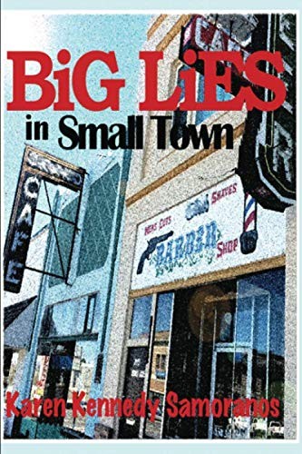 Big Lies in Small Town