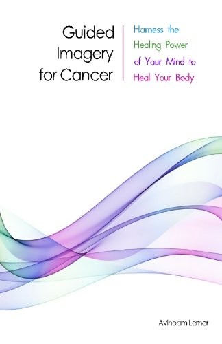 Guided Imagery for Cancer