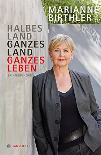 Halbes Land. Ganzes Land. Ganzes Leben