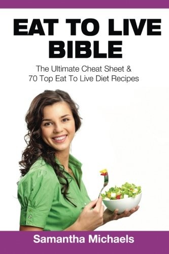 Eat To Live Bible