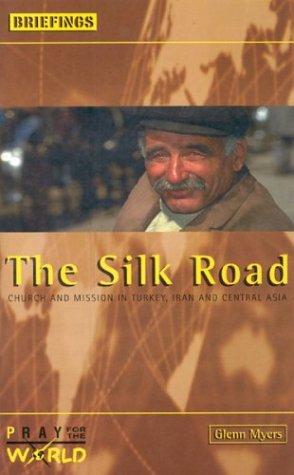The Silk Road (Briefings)