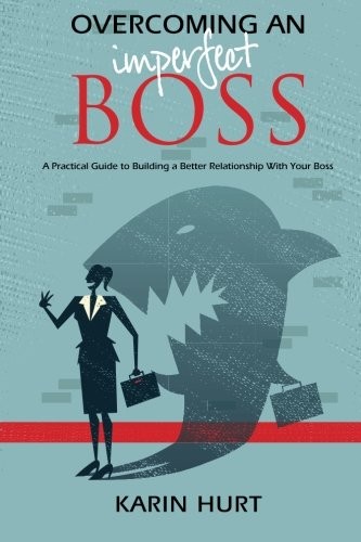 Overcoming an Imperfect Boss