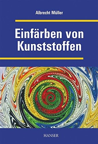 Einfarben von Kunststoffen POD