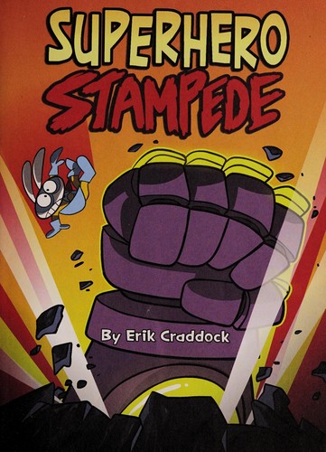 Superhero stampede