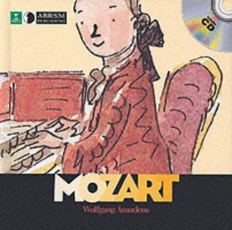 Wolfgang Amadeus Mozart (First Discovery: Music)