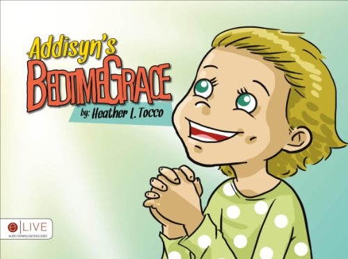 Addisyn's Bedtime Grace