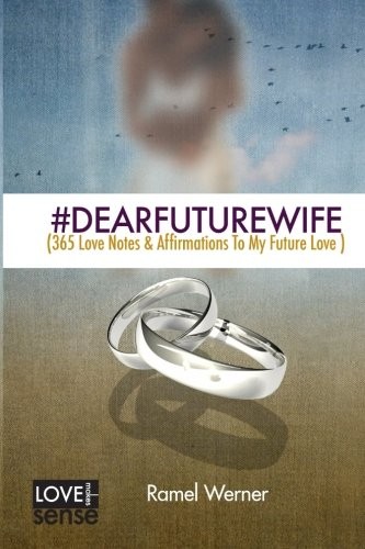 #DearFutureWife