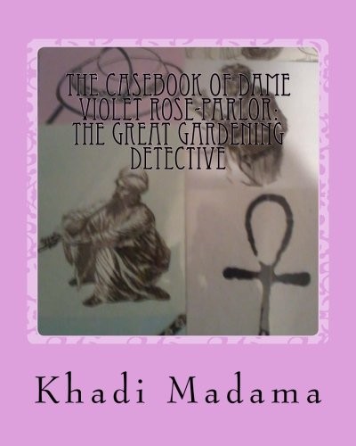 The Casebook of Dame Violet Rose-Parlor