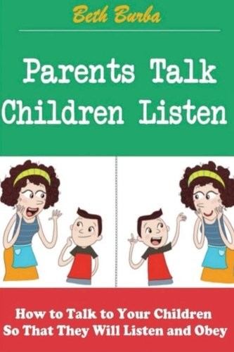 Parents Talk, Children Listen