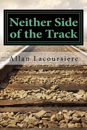 Neither Side of the Track