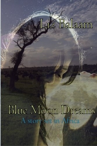 Blue Moon Dreams