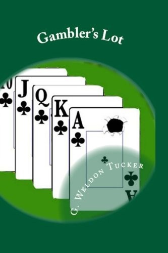 Gambler's Lot