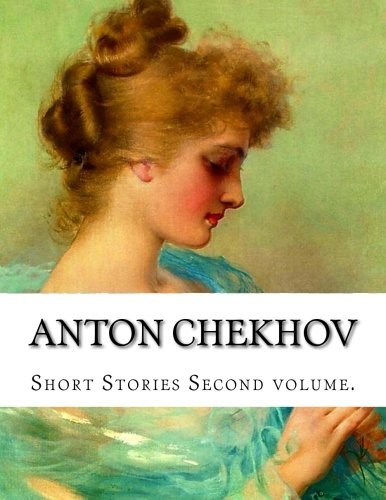 Anton Chekhov, Second volume.