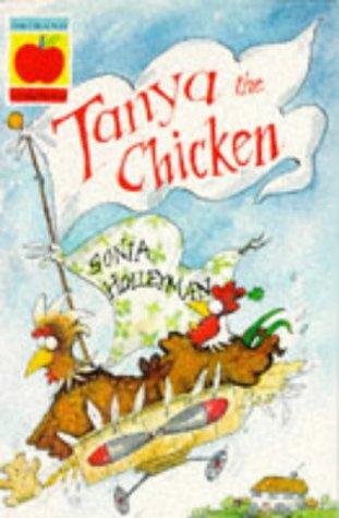 Tanya the Chicken (Orchard Readalones)