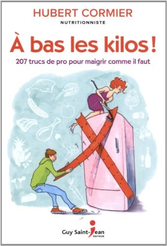 À bas les kilos