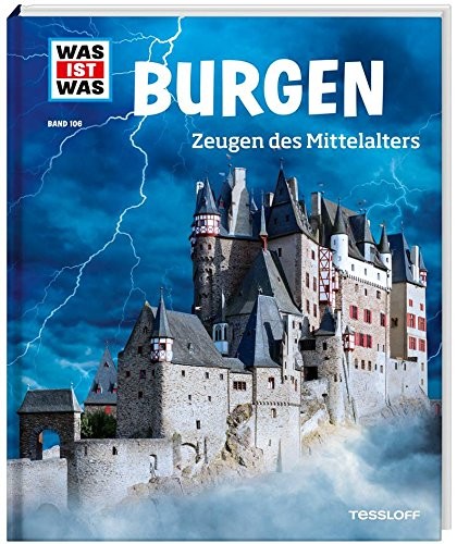 Burgen. Zeugen des Mittelalters
