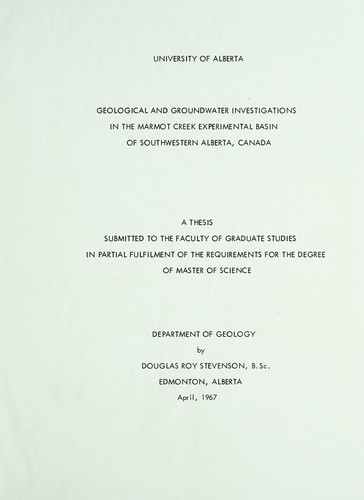 Geological and groundwater investigations in the Marmot Creek experimental basin of southwestern Alberta, Canada