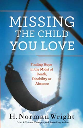 Missing the Child You Love