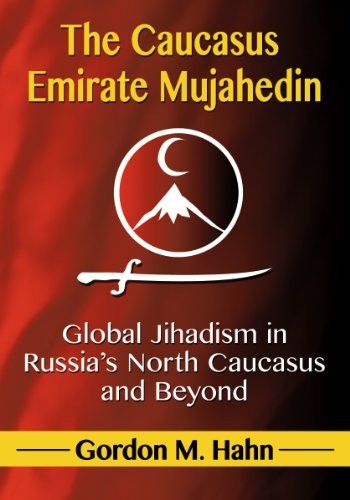The Caucasus Emirate Mujahedin