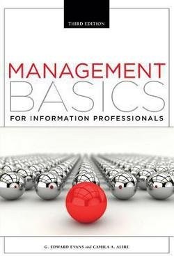 Management Basics For Information Professionals,