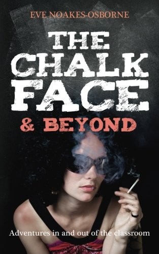 The Chalkface and Beyond