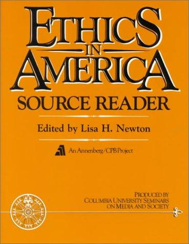 Ethics in America Source Reader