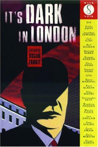It's Dark in London (Mask Noir Series)