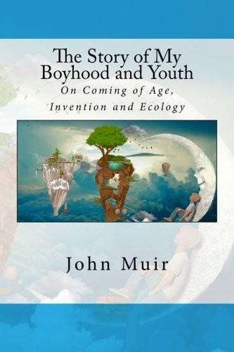 The Story of My Boyhood and Youth