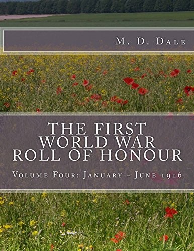 The First World War Roll of Honour : Volume Four