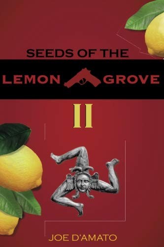 Seeds of the Lemon Grove II