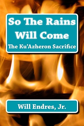 So The Rains Will Come